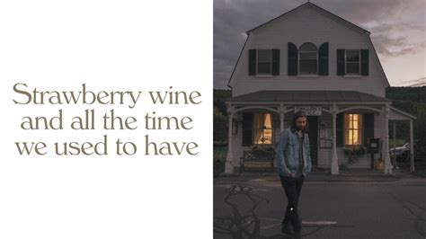 Strawberry Wine A Lyrical Ballad Steeped in Nostalgia and tinged with Melancholy